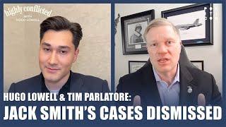 Jack Smith’s Cases Dismissed | Hugo Lowell & Tim Parlatore