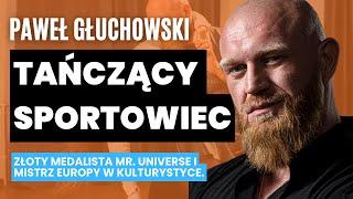 Od KULTURYSTY do mistrza tańca? Paweł Głuchowski z Dance Control