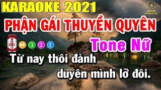 Phận Gái Thuyền Quyên Karaoke Tone Nữ Nhạc Sống 2021 | Trọng Hiếu