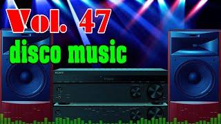 Italo Disco Euro Dance Music Vol47, Speaker Test Instrumental Music 2022