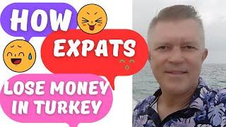 How foreigners, expats lose investments in Turkey trying to make money