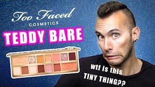 SH*T I FORGOT TO REVIEW: Too Faced Teddy Bare Palette | WTF IS THIS?!