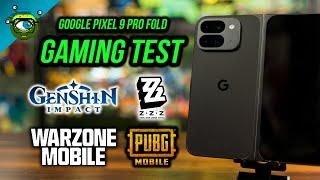 Google Pixel 9 Pro Fold Gaming Test | Zenless Zone Zero, Genshin Impact , PUBG & COD: Warzone