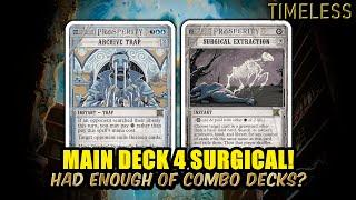 Had Enough Of Combo Decks? Just Main 4 Surgical! - Mill  | Timeless BO3 Ranked | MTG Arena