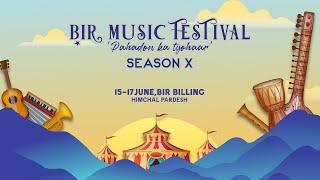 Bir Music Festival | Unveiling Season 10 | A glimpse of the largest Music Festival of Himachal