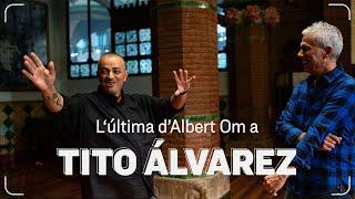 Tito Álvarez a Albert Om: “Que com aguanto el taxi? Si jo t’expliqués d’on vinc...”