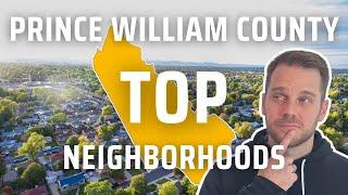 TOP 5 Neighborhoods in PRINCE WILLIAM COUNTY | Where to Live in Northern Virginia