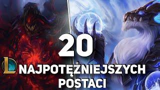 20 Najpotężniejszych Postaci i Istot w Świecie League of Legends