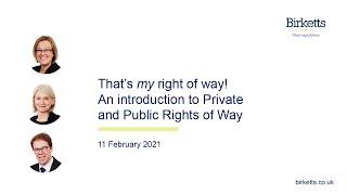 Rights of Way webinar: That's my right of way! An introduction to Private and Public Rights of Way