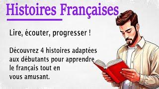 Learn French Through Stories for Beginners (A1-A2)