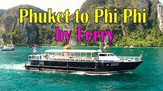 Phuket to Phi Phi by Ferry, Thailand