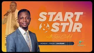 Start & Stir with Rev. Callistus || Episode 265 || #startandstir