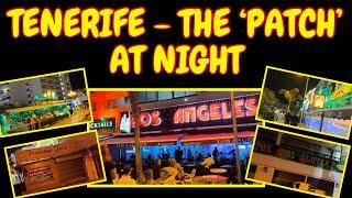 TENERIFE - THE ‘PATCH’ AT NIGHT - IS IT BUSY? #tenerife #americas #nightlife