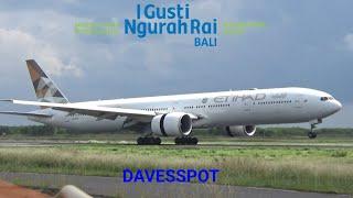 BALI PLANE SPOTTING takeoffs & landings including Etihad B777-300 & more