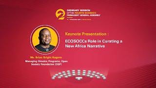 Keynote: ECOSOCC's Role in Curating a New Africa Narrative with Mr. Brian Bright Kagoro