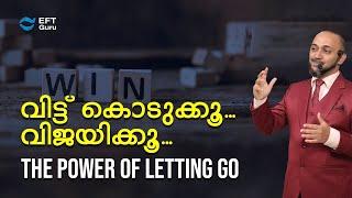 THE POWER OF LETTING GO | RAFEEQ CHERUSSERI | EFT GURU