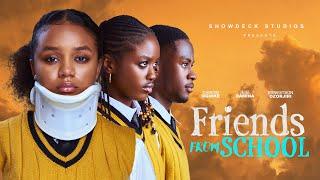 FRIENDS FROM SCHOOL - JEIEL DAMINA, CHISOM OGUIKE, BENEDICTA AKPAN, ERNEST ORZORJIRI