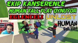 UNLOST EKİP VE KANSEREN İLE HUMAN FALL FLAT OYNUYOR (22.12.2017)