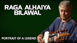 Raga Alhaiya Bilawal  | Amjad Ali Khan  (Portrait of a Legend  - Amjad Ali Khan) | Music Today