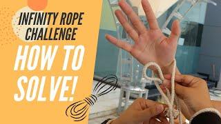 Infinity Rope Challenge! (DIY & SOLUTION)