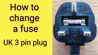 How to change a fuse: UK 3 pin plug