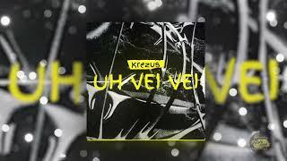 KREZUS "UH VEI VEI (1 Hour Version)"