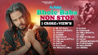 Bhole BaBa Non Stop Dj Remix Hits Song || Singer PS Polist All Songs 2022 || Mahadev Hits Song