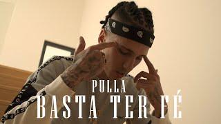 Pulla Staff Estraga - Basta ter Fé