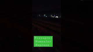 12276 Prayagraj Humsafar Express || New Delhi To Prayagraj Jn /// pls subscribe my channel