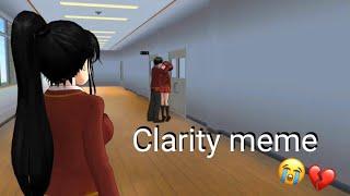  CLARITY MEME  | SAKURA SCHOOL SIMULATOR