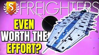 Why S CLASS FREIGHTERS May Not Be Worth The Effort In No Mans Sky 2024!