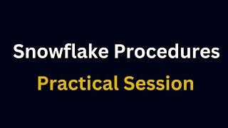 Snowflake Procedure Real Time Use Case | SQL Scripting | Truncation of Tables
