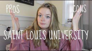 Pros and Cons of Saint Louis University!