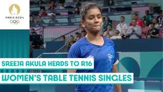  Sreeja Akula qualifies for round of 16 in women's table tennis | Paris 2024 highlights