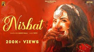 Nisbat (Full Song) Banny Ralla | Trippy | New Punjabi Song 2024