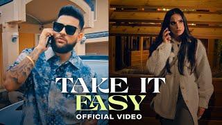 Take It Easy (Official Video) Karan Aujla. | Ikky | Four You EP | Latest Punjabi Songs 2023