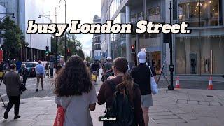 Busy London Street 4k Walk