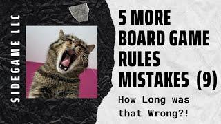 5 More Board Game Rules Mistakes! (Episode 9) SideGame LLC