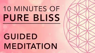 SHORT MEDITATION FOR POSITIVE ENERGY: 10 minutes of PURE BLISS