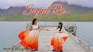 Sajni Re | Nivi and Ishanvi | Laasya | Laapata Ladies | Arijit Singh