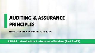 ASR 01 (Part 6 of 7) Intro to Assurance Services | CPA Exam