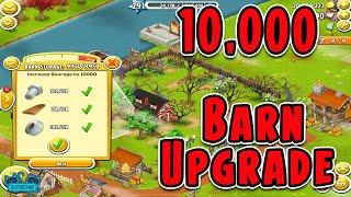 Hay Day-10,000 BARN UPGRADE!!