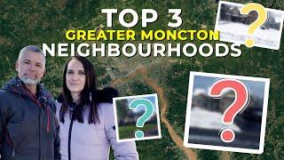 Realtor Tour of the Best Neighbourhoods in Moncton New Brunswick