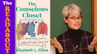 Conscious Closet: The Revolutionary Guide to Looking Good, While Doing Good by Elizabeth Cline