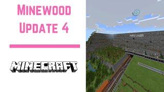 'Minewood' City Update 4