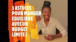 COMMENT MANGER ÉQUILIBRÉ AVEC UN BUDGET LIMITE  NO 2