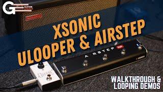 Spark 40 with XSonic ULooper & Airstep (Walkthrough & Looping Demo)