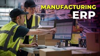 Why Manufacturing Companies Required ERP Software | Manufacturing ERP System | Importance of ERP