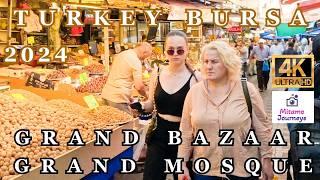 TURKEY BURSA 4K WALKING TOUR | GRAND BAZAAR, GRAND ULU MOSQUE, KOZA HAN, MARKETS, KEBABS | JUNE 2024