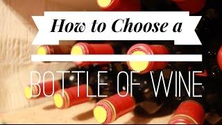 How to Choose a Bottle of Wine | Restaurant Serenade